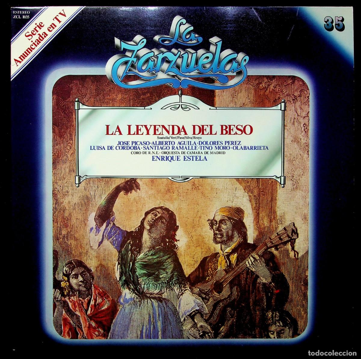 Vinyl-Schallplatten: LA ZARZUELA N&ordm; 35. ZACOSA. LA LEYENDA DEL BESO. ENRIQUE ESTELA. 1980.