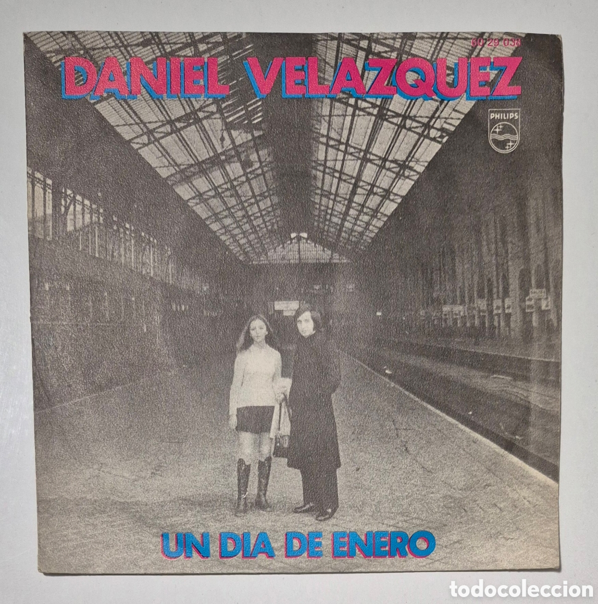 Discos de vinilo: SINGLE - DANIEL VELAZQUEZ - UN D&Iacute;A DE ENERO 1970 - Foto 1