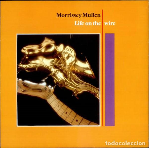 Discos de vinilo: Morrissey Mullen &ndash; Life On The Wire - Foto 1