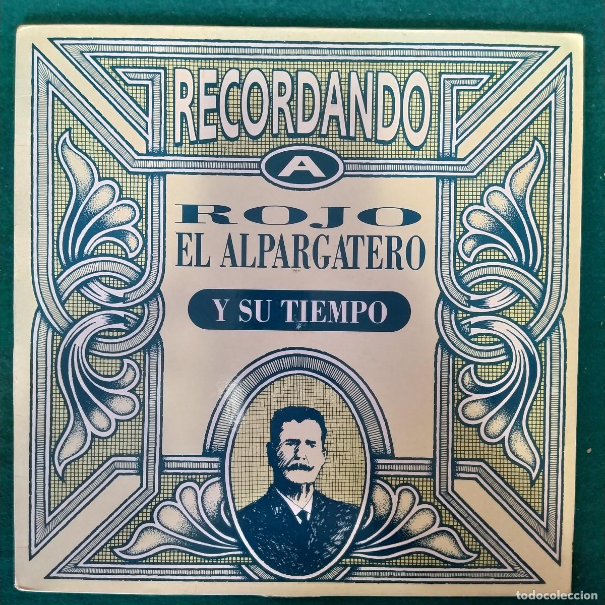 Discos de vinilo: Rojo el Alpargatero y su Tiempo - Foto 1