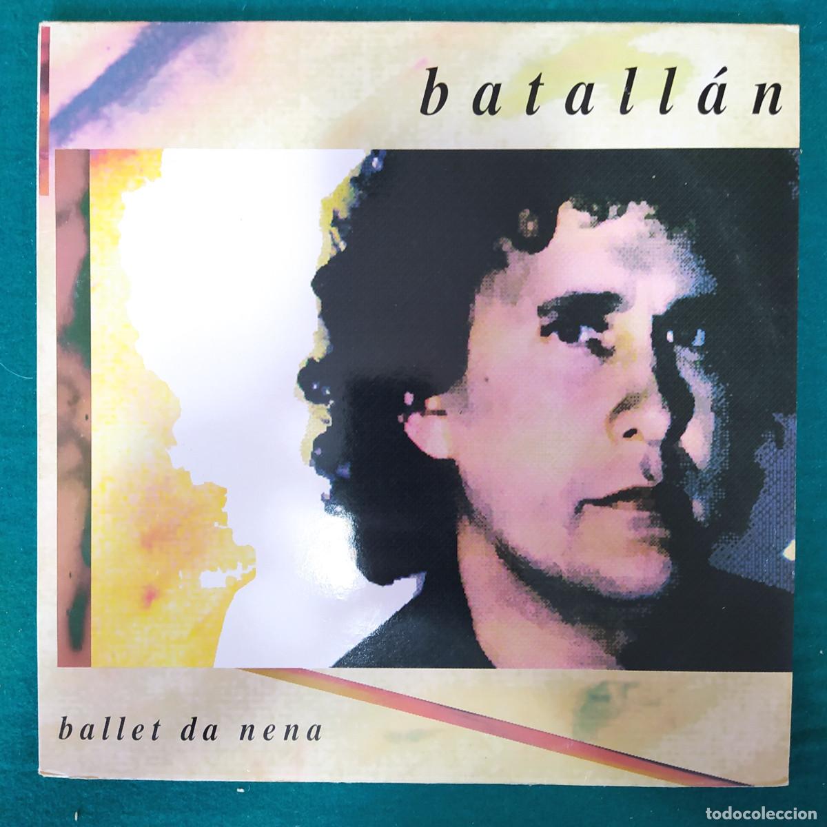 Discos de vinilo: Batall&aacute;n&ndash; Ballet Da Nena - Foto 1