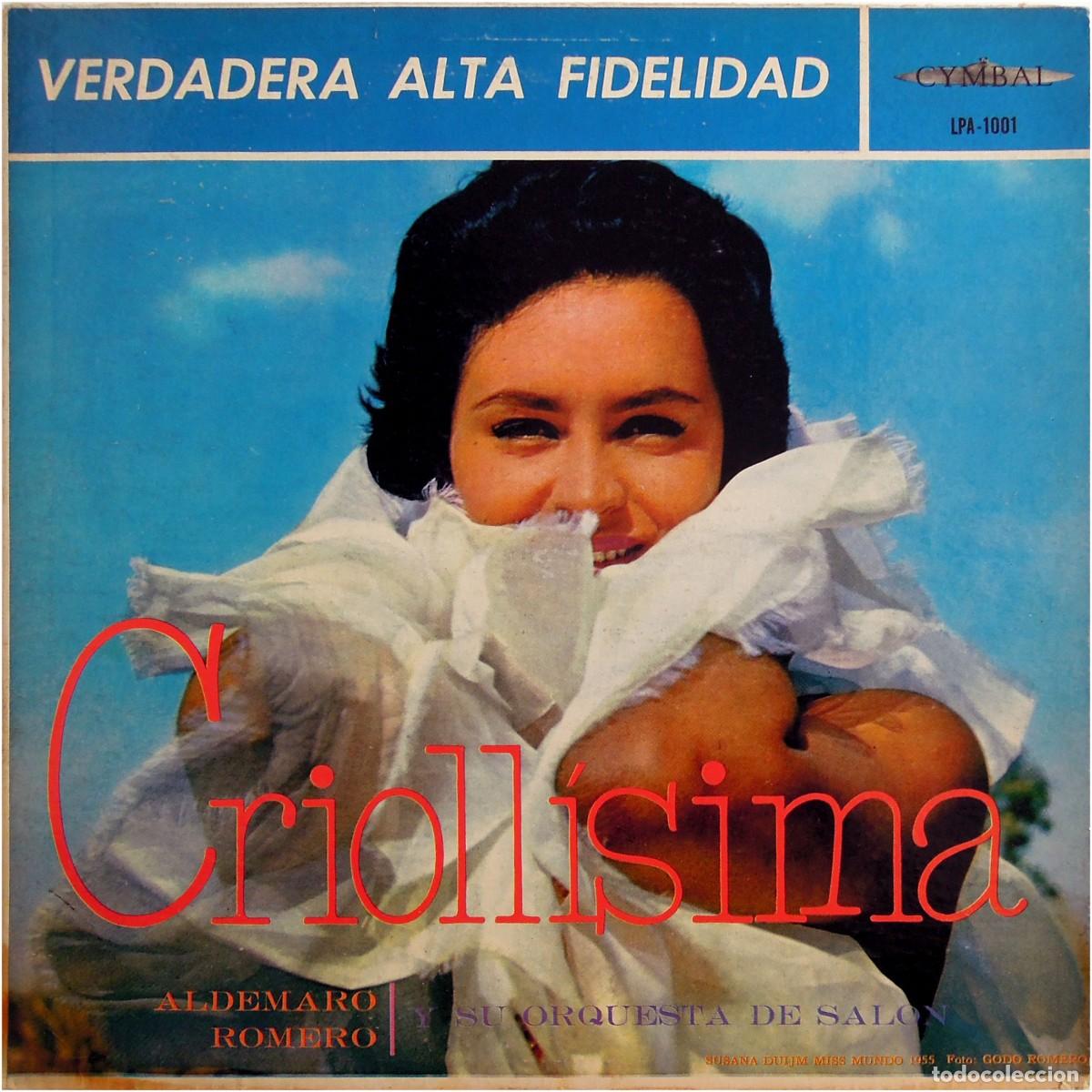 Discos de vinilo: Aldemaro Romero Y Su Orquesta De Sal&oacute;n - Crioll&iacute;sima - LP Venezuela - Cymbal LPA-1001/LPS 1400-2