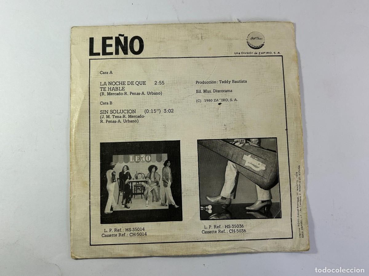 Discos de vinilo: LE&Ntilde;O - la noche de que te habl&eacute; / sin solucion - Foto 2