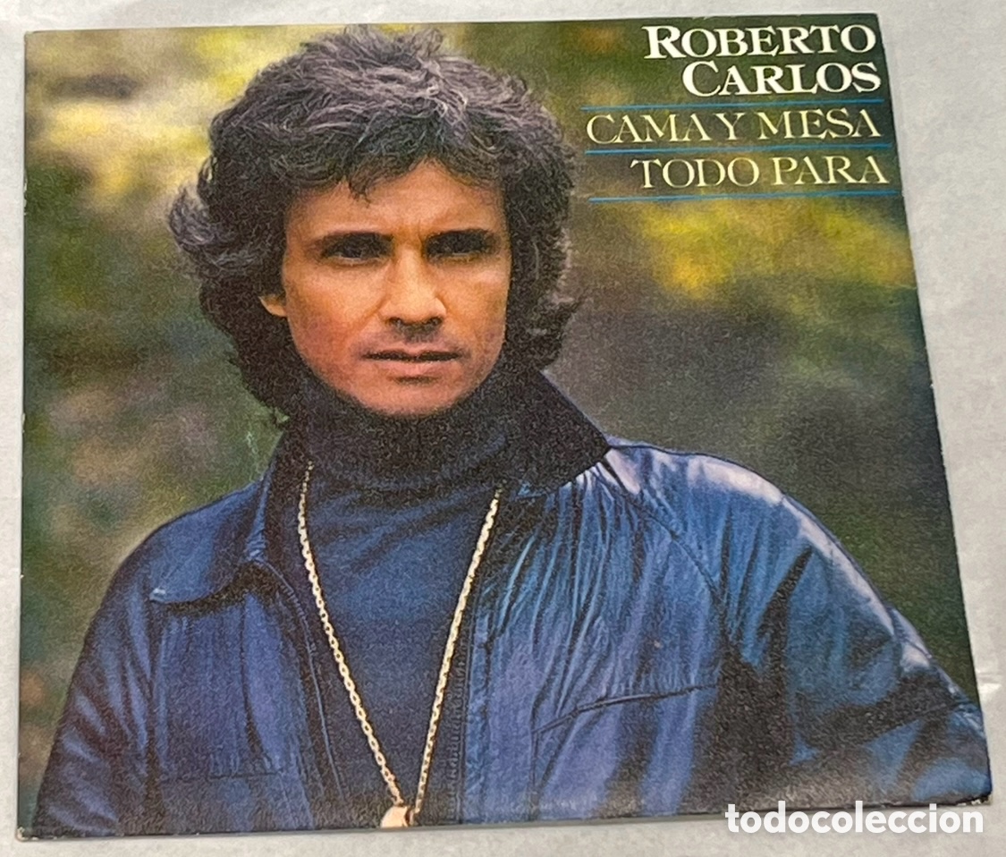 Discos de vinilo: Disco Vinilo Single. Roberto Carlos. &ldquo;Cama y mesa&rdquo;. 1981. - Foto 1