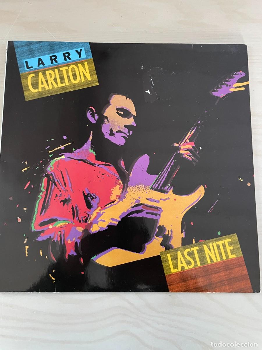 Discos de vinilo: LP Larry Carlton Last Nite - Foto 1