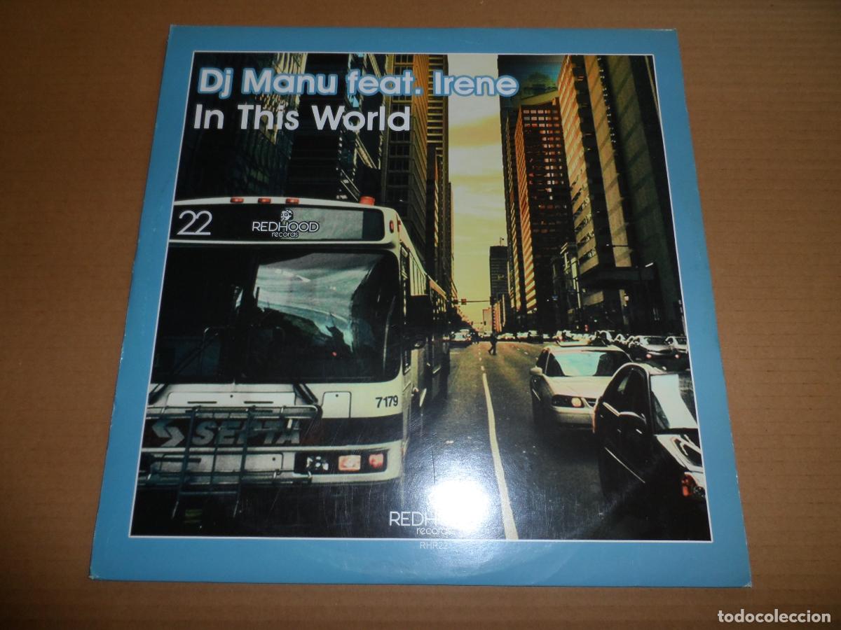 Discos de vinilo: DJ Manu Feat. Irene &lrm;&ndash; In This World - Foto 1
