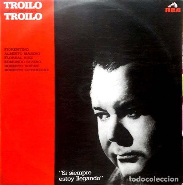 Discos de vinilo: An&iacute;bal Troilo Y Su Orquesta T&iacute;pica &ndash; Troilo Interpreta A Troilo - Foto 1