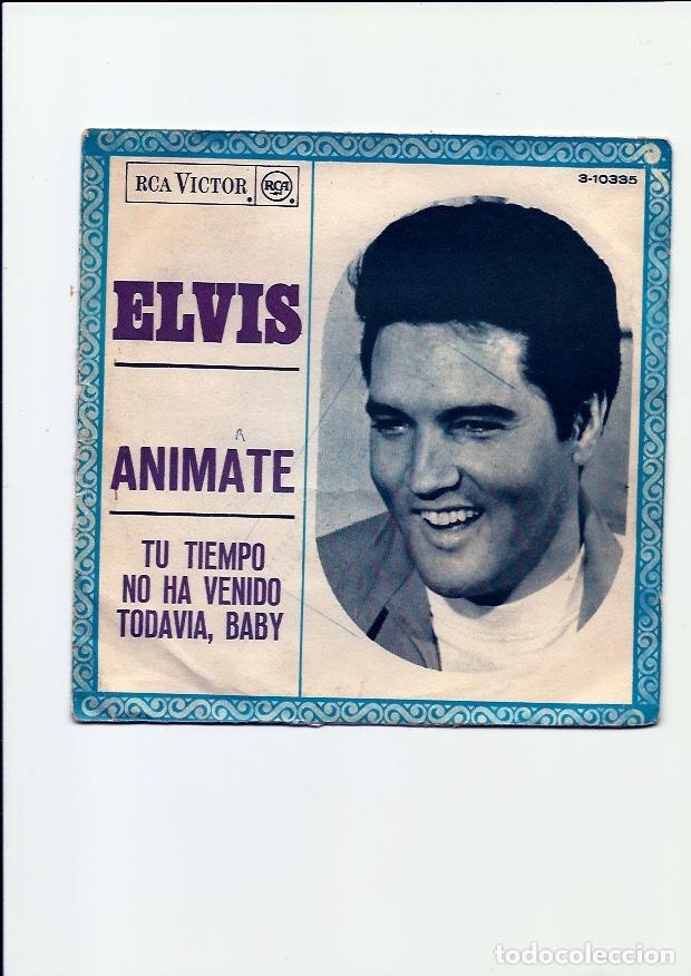 Discos de vinilo: ELVIS PRESLEY. Animate. Tu tiempo no ha venido todavia, Baby (vinilo single 1968 )