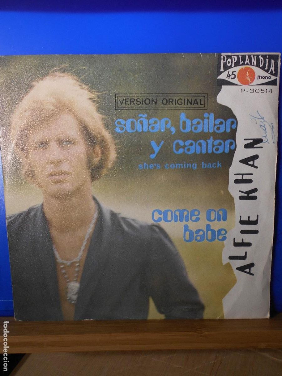 Discos de vinilo: Alfie Khan, so&ntilde;ar, bailar y cantar. single. - Foto 1