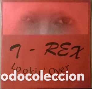 Discos de vinilo: T-Rex &lrm;&ndash; Lookin Over - Foto 1