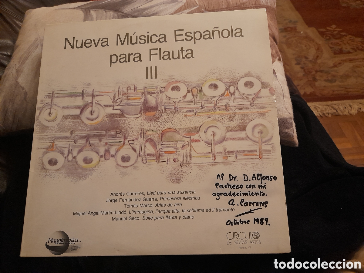 Discos de vinil: Vinilo. Nueva M&uacute;sica Espa&ntilde;ola para Flauta III .Firmado y dedicado por Andr&eacute;s Carrere.1989