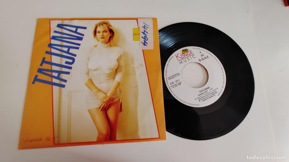Discos de vinilo: TATJANA-SINGLE AWAKA BOY-PROMO UNA CARA