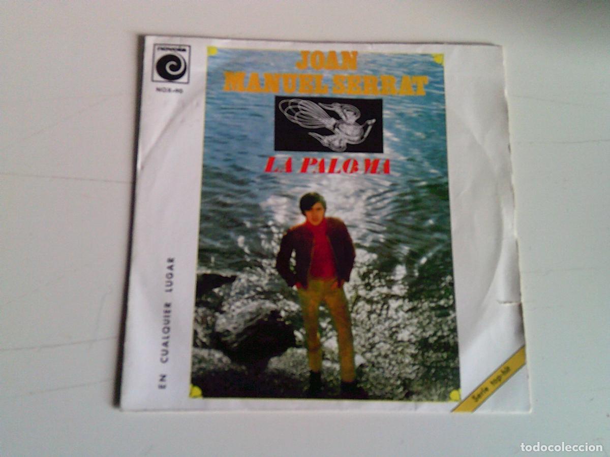 Discos de vinilo: Singels Joan Manuel Serrat La paloma - Foto 1