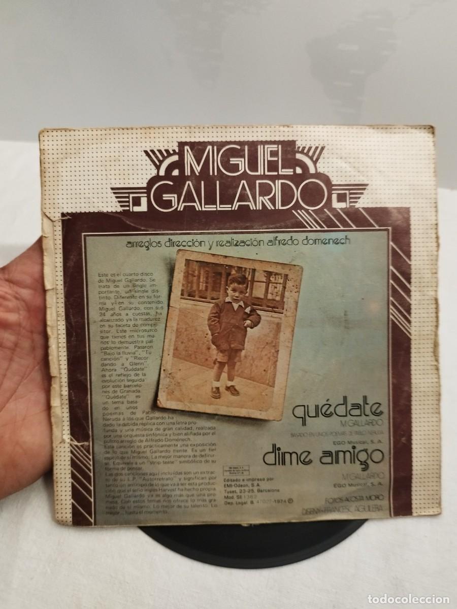 Discos de vinilo: Miguel gallardo, qu&eacute;date, dime amigo. 7&rdquo;. - Foto 4