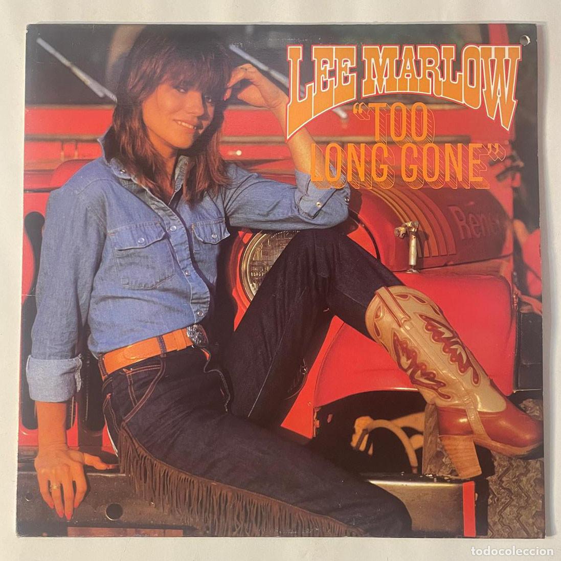 Discos de vinilo: LEE MARLOW / TOO LONG GONE / LP RCA 1982 / CANADA - Foto 1