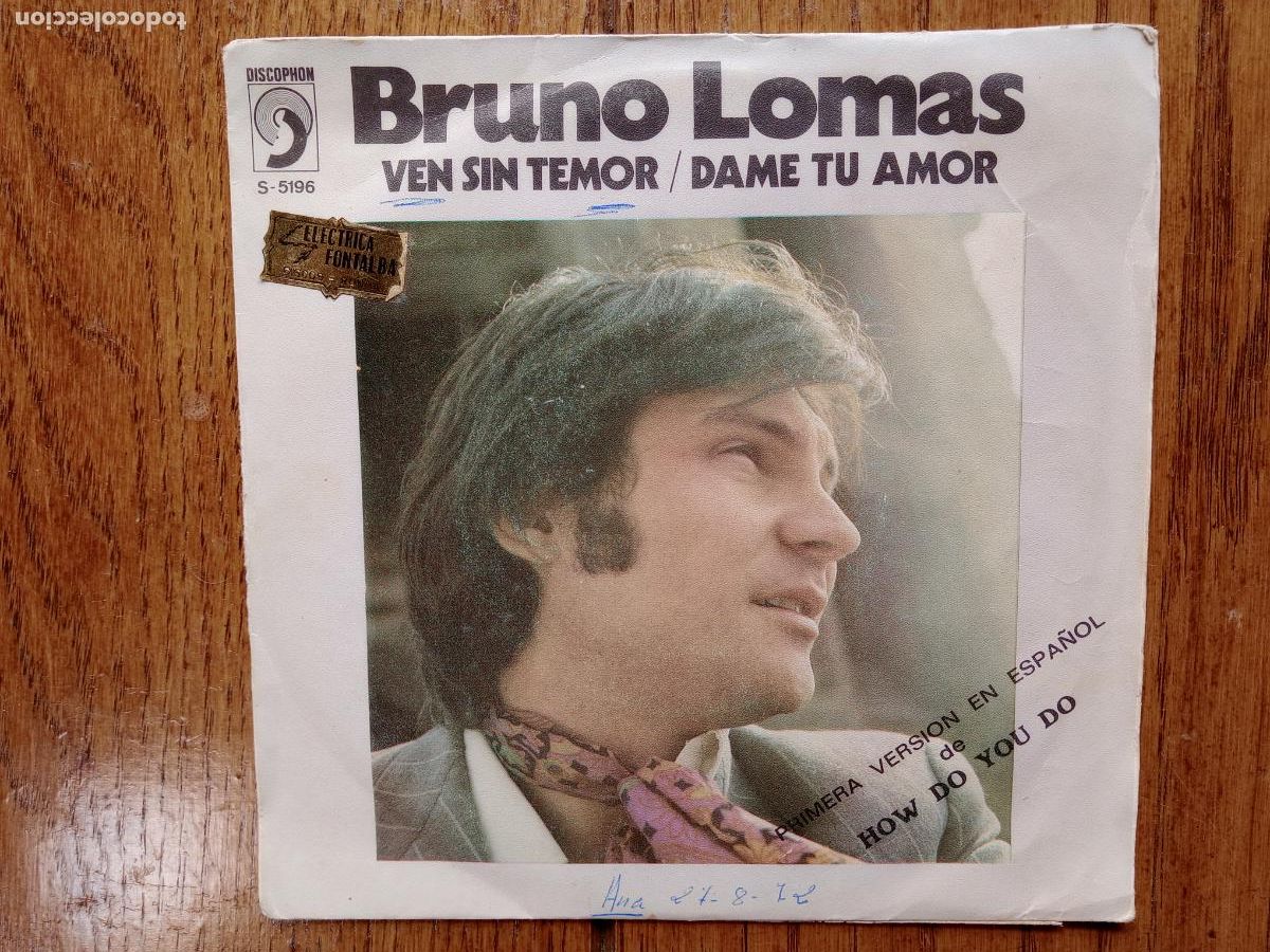 Discos de vinilo: Bruno Lomas - ven sin temor + dame tu amor - Foto 1
