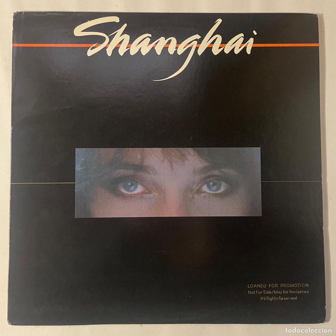 Discos de vinilo: SHANGHAI / SHANGHAI / LP CHRYSALIS 1982 / UK - Foto 1