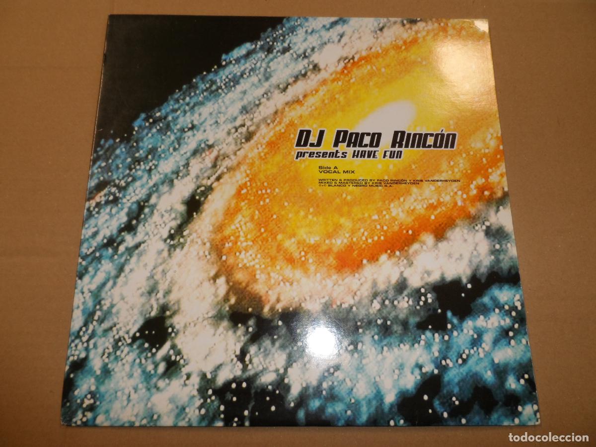 Discos de vinilo: DJ PACO RINCON - HAVE FUN (SPAIN 2004) - Foto 1