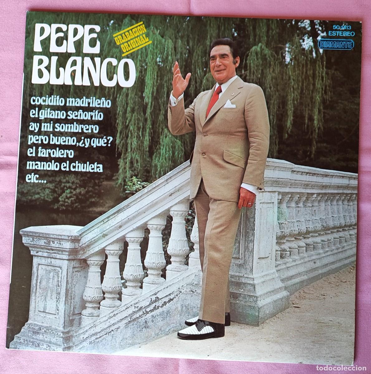 Discos de vinilo: PEPE BLANCO .- COCIDITO MADRILE&Ntilde;O, EL GITANO SE&Ntilde;ORITO, .... - Foto 1
