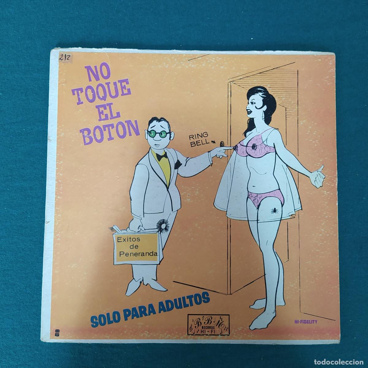 Discos de vinilo: Conj. Los Pe&ntilde;aranda &ndash; No Toque El Boton - Foto 1