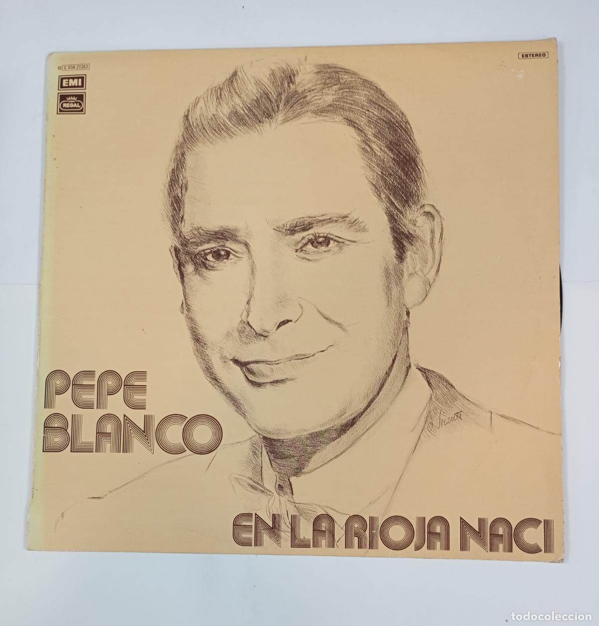 Discos de vinilo: Pepe Blanco - En la Rioja nac&iacute;. LP. TDKLP19 - Foto 1
