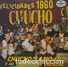 Disques de vinyle: Chucho Sanoja y su orquesta de solistas - Felicidades 1960 (Discomoda, 1960) - Ed. Venezuela origina