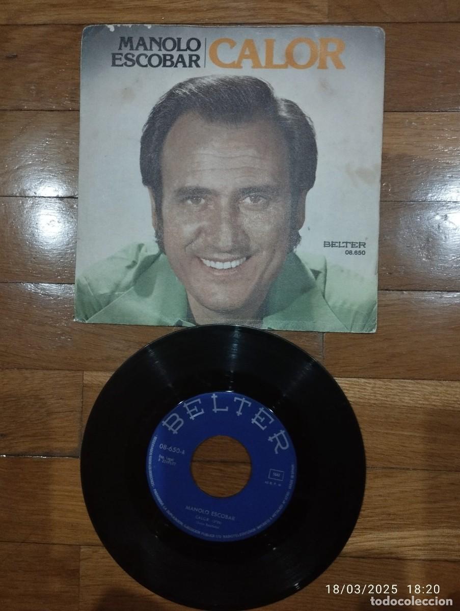 Discos de vinilo: SINGLE - MANOLO ESCOBAR - CALOR - 1977 - Foto 1