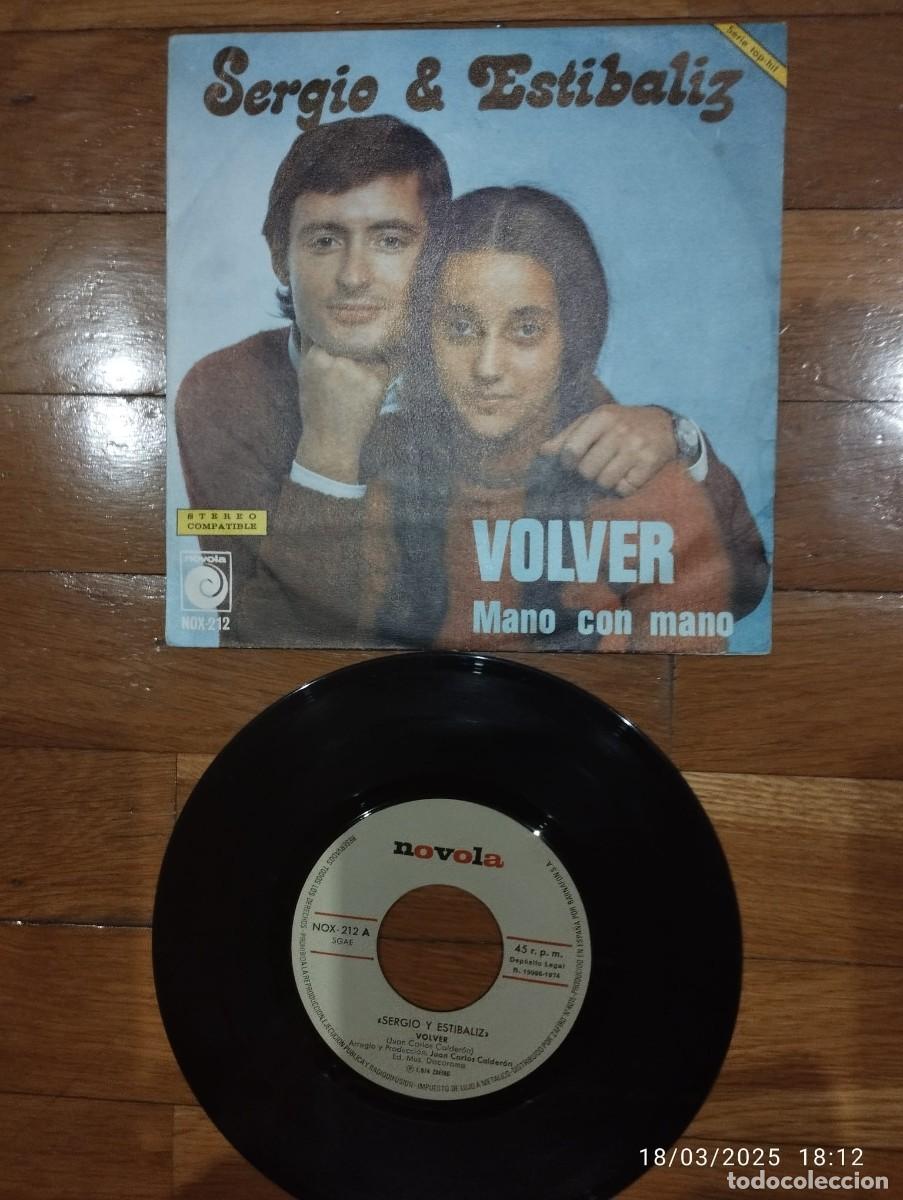 Discos de vinilo: SINGLE - SERGIO & ESTIBALIZ - VOLVER - 1974 - Foto 1