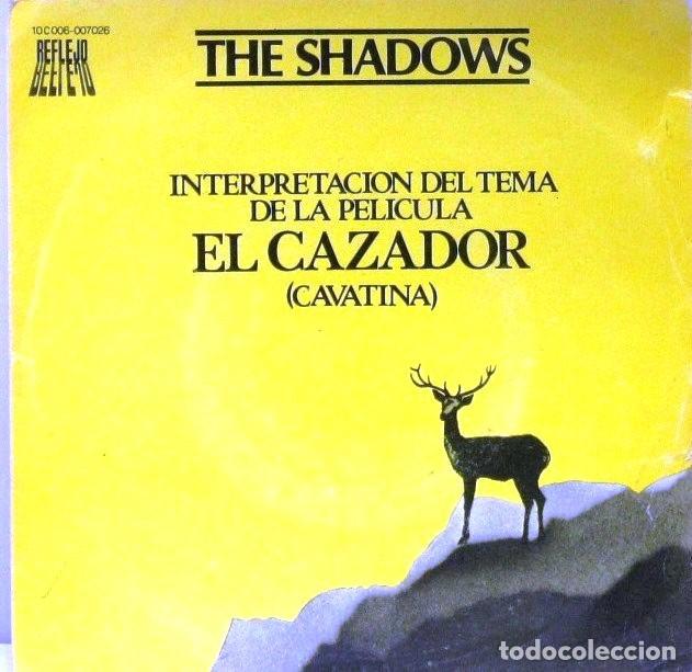 Discos de vinilo: THE SHADOWS - EL CAZADOR - SINGLE - Foto 1