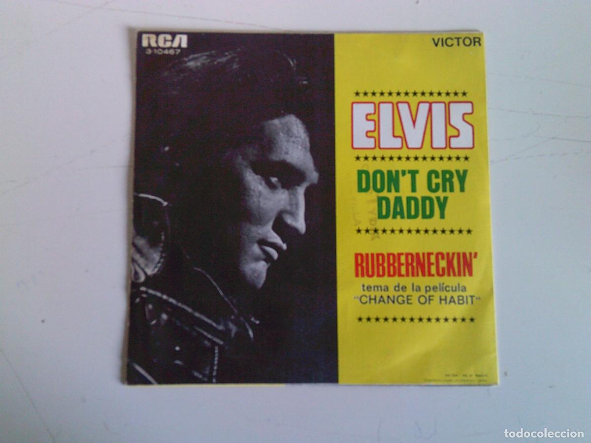 Discos de vinilo: Single Elvis Don&acute;t Cry Daddy - Foto 1