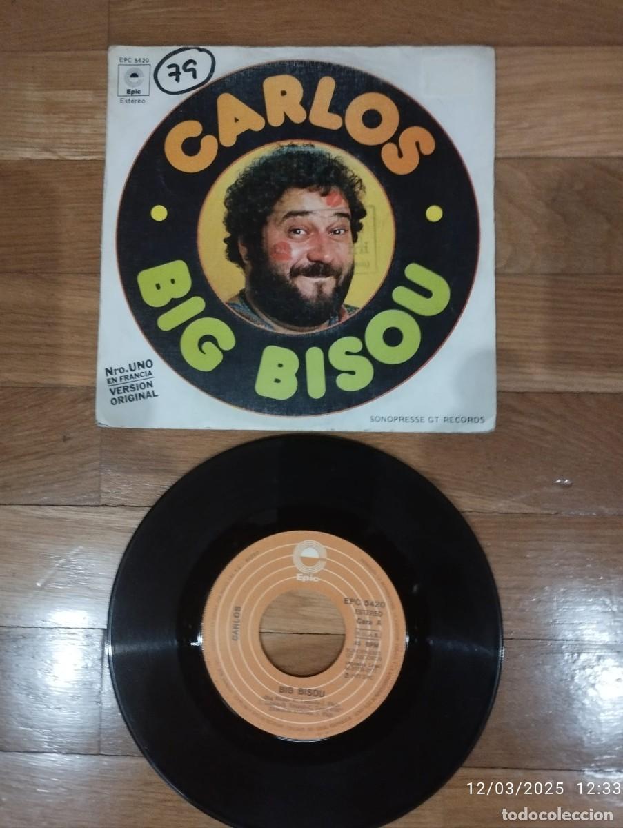 Discos de vinilo: SINGLE- CARLOS - BIG BISOU - 1977 - Foto 1