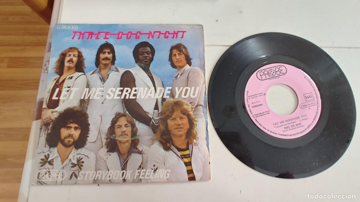 Discos de vinilo: THREE DOG NIGHT-SINGLE LET ME SERENADE YOU - Foto 1
