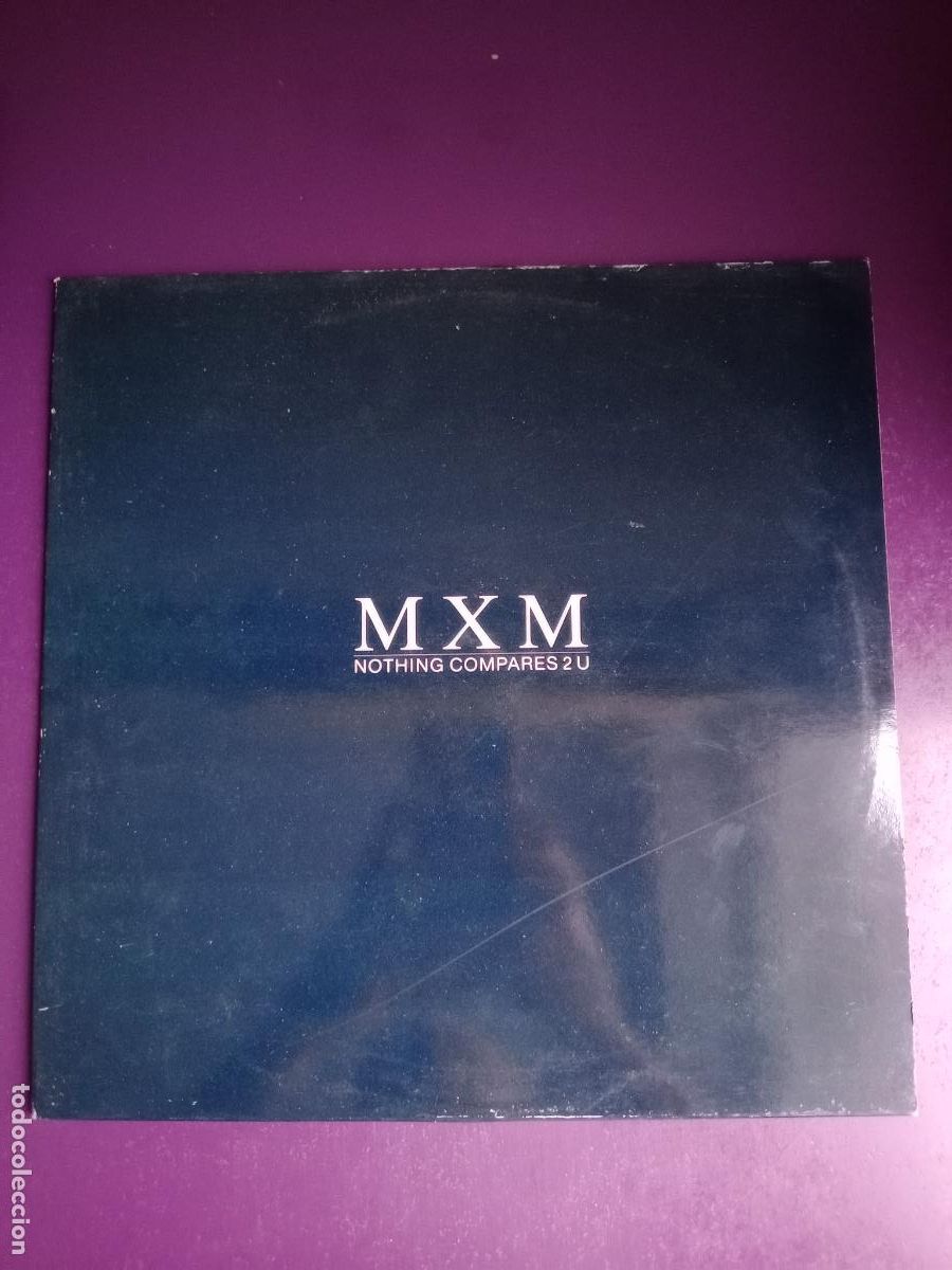 Discos de vinilo: MXM &ndash; Nothing Compares 2 U - MAXI BOY 1990 - ELECTRONICA DISCO HOUSE - Foto 1