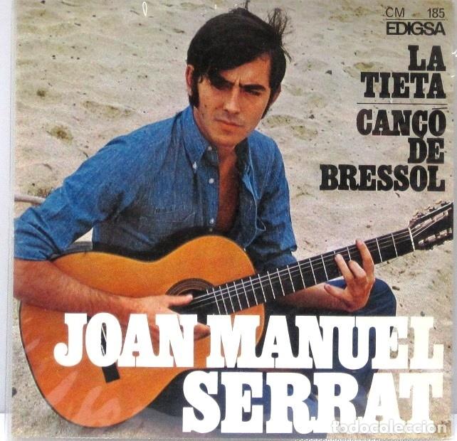 Discos de vinilo: JOAN MANUEL SERRAT - LA TIETA - CAN&Ccedil;O DE BRESOL - SINGLE - Foto 1