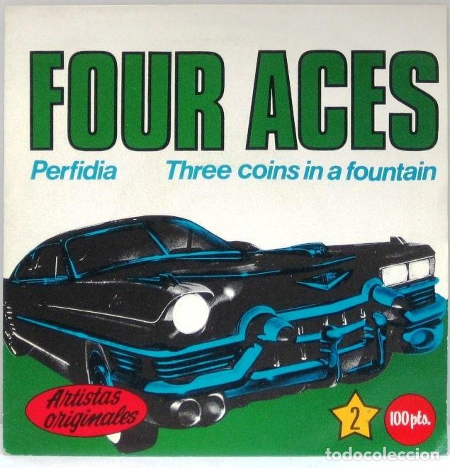 Discos de vinilo: FOUR ACES - PERFIDIA - THREE COINS IN A FOUNTAIN - SINGLE - Foto 1