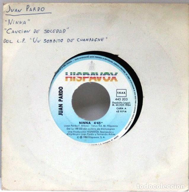 Discos de vinilo: JUAN PARDO - NINNA - CANCION DE SOLEDAD - SINGLE - Foto 1