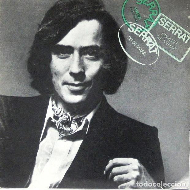 Discos de vinilo: SERRAT - CONILLET DE VELLUT - 20 DE MAR&Ccedil; - SINGLE - Foto 1