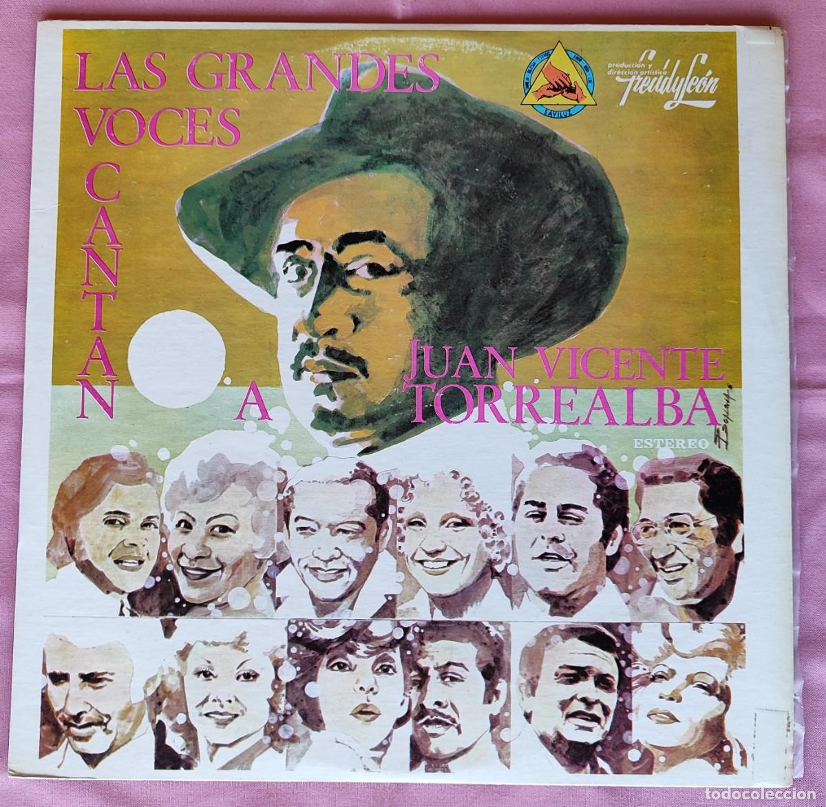 Disques de vinyle: LAS GRANDES VOCES CANTAN A JUAN VICENTE TORREALBA.