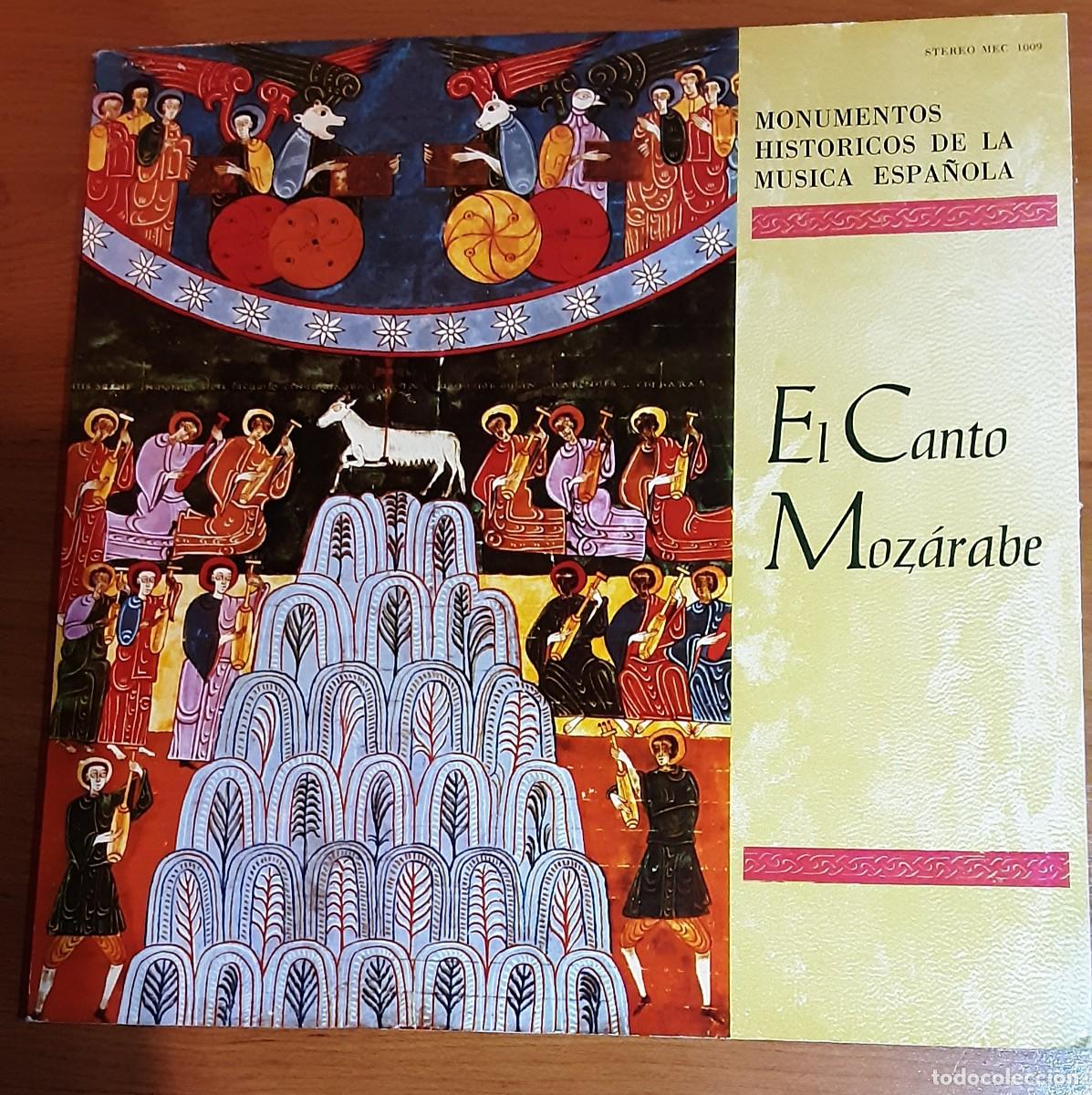 Discos de vinil: LP - El Canto Moz&aacute;rabe - Monumentos hist&oacute;ricos de la M&uacute;sica Espa&ntilde;ola. Con libreto