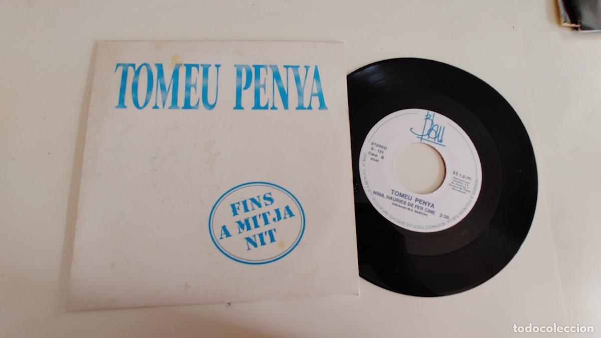Discos de vinilo: TOMEU PENYA-SINGLE FINS A MITJA NIT - Foto 1