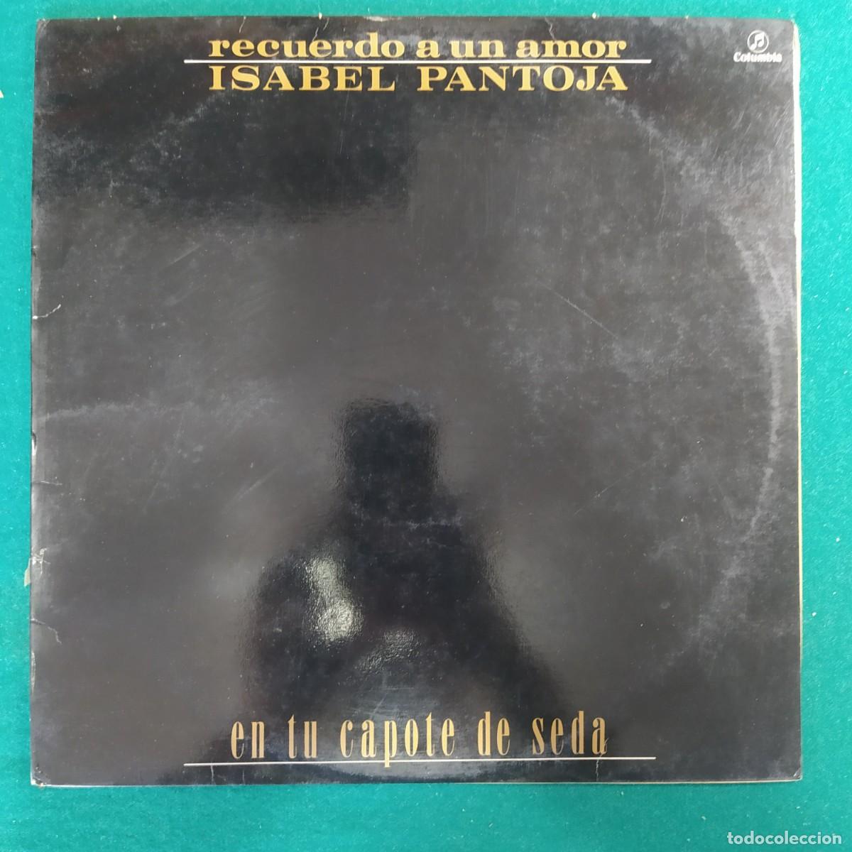 Discos de vinilo: Isabel Pantoja &ndash; Recuerdo A Un Amor - Foto 1