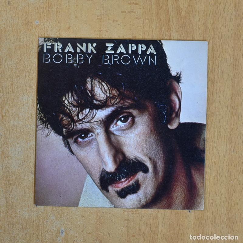 Discos de vinilo: FRANK ZAPPA - BOBBY BROWN - SINGLE - Foto 1