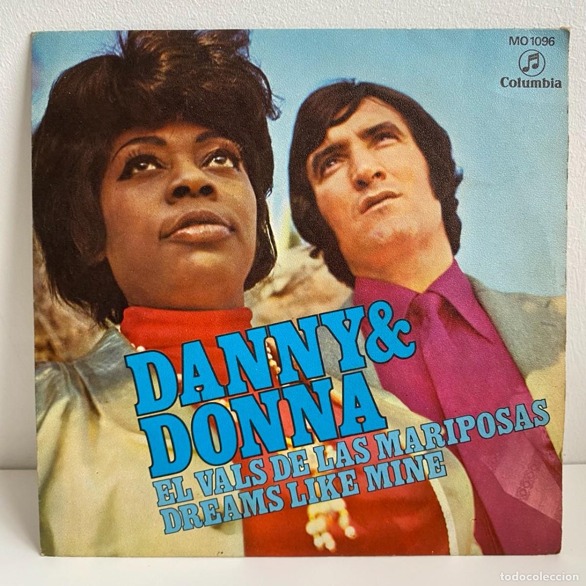 Discos de vinilo: Danny Daniel & Donna Hightower - El Vals De Las Mariposas / Dreams Like Mine (7, Single) - Foto 1