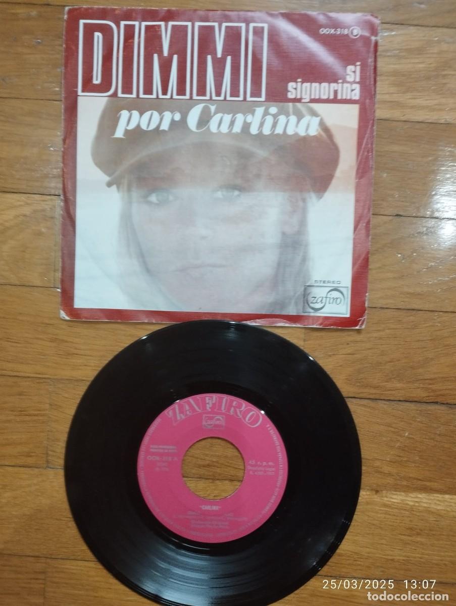 Discos de vinilo: SINGLE - CARLINA - DIMMI - 1977 - Foto 1