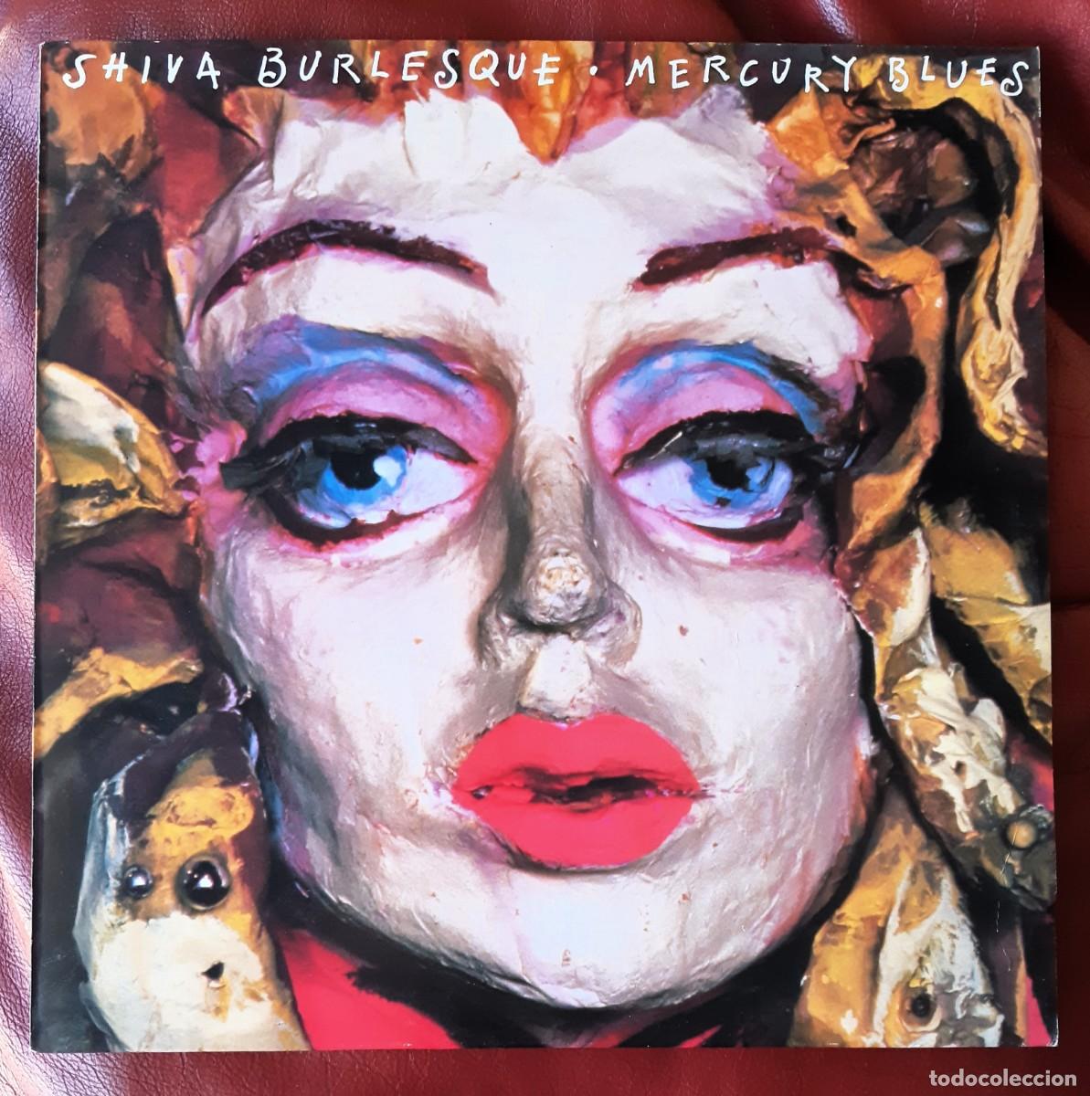 Discos de vinilo: SHIVA BURLESQUE - MERCURY BLUES LP - Foto 1