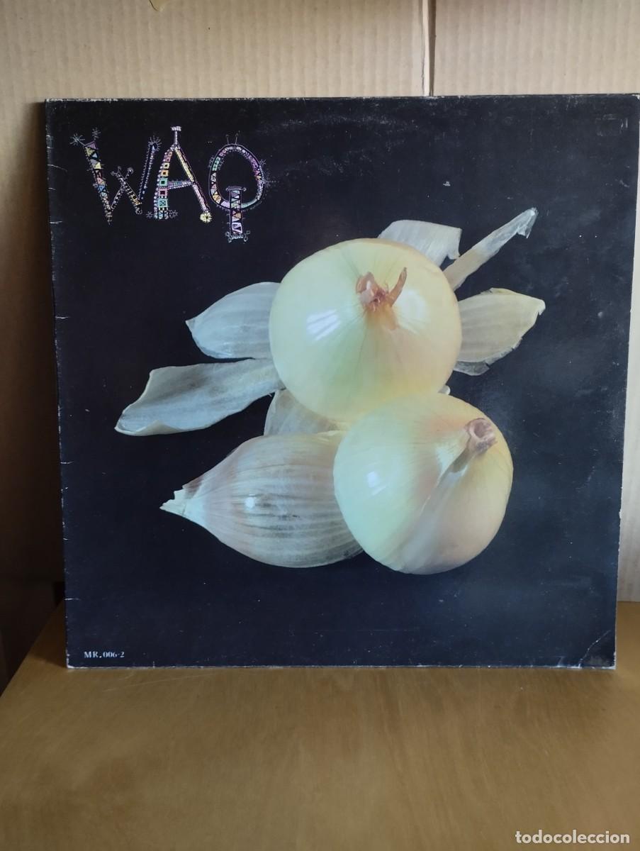Discos de vinilo: WAQ ------ LAS CEBOLLAS - Foto 1