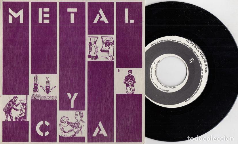 Discos de vinilo: METAL Y CA - VELOCIDAD - LOLLIPOP 004 - SINGLE DE VINILO - C-41