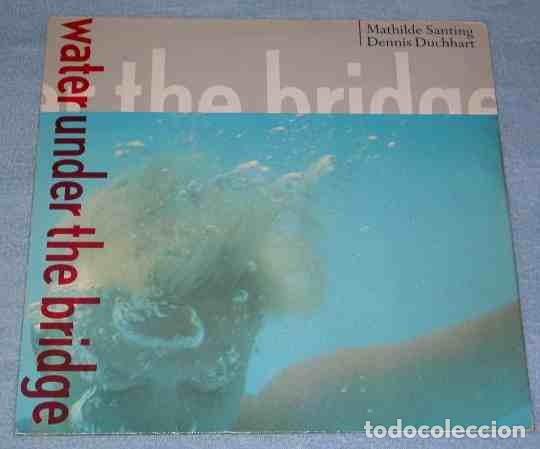 Discos de vinilo: Mathilda santing 33t water under the bridge VG++ EX - Foto 1