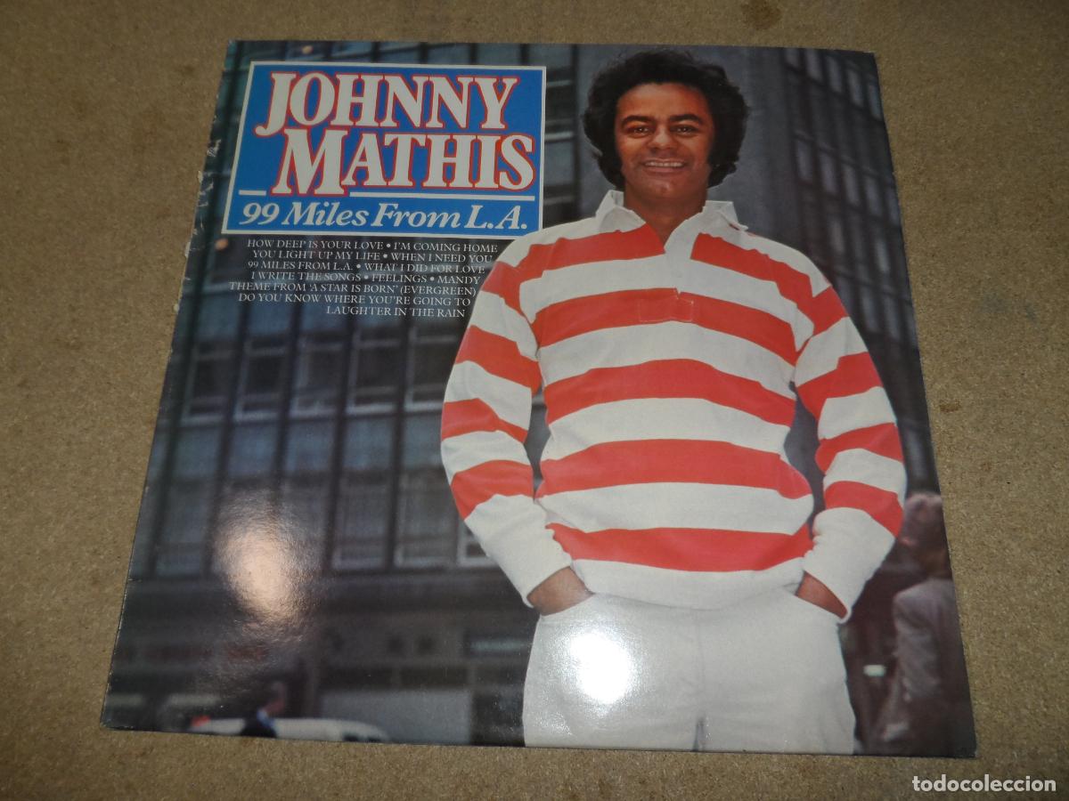 Discos de vinilo: Johnny Mathis &ndash; 99 Miles From L.A. (UK 1981) - Foto 1