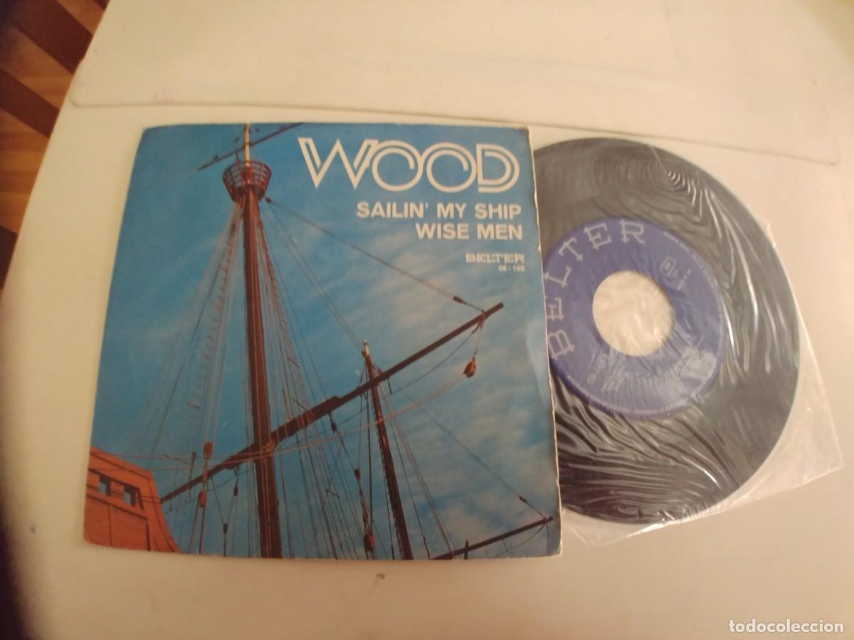 Discos de vinilo: WOOD-SINGLE Sailin My Ship - Foto 1